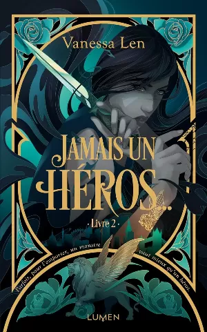 Seul un monstre, Tome 2 : Jamais un héros