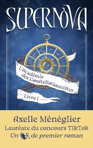 Supernova, Tome 1 : L'Académie des constellationistes