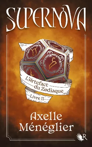 Supernova, Tome 2 : L'Artefact du zodiaque