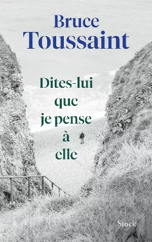 Dites-lui que je pense à elle