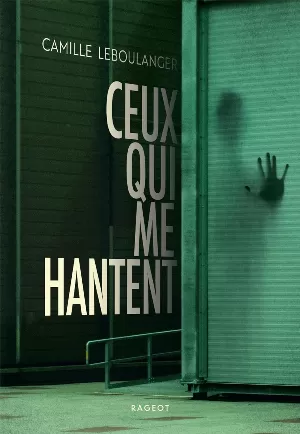 Ceux qui me hantent