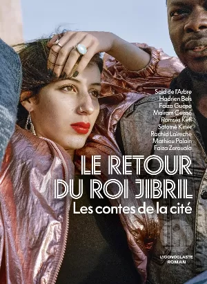 Le Retour du roi Jibril - Les Contes de la cité