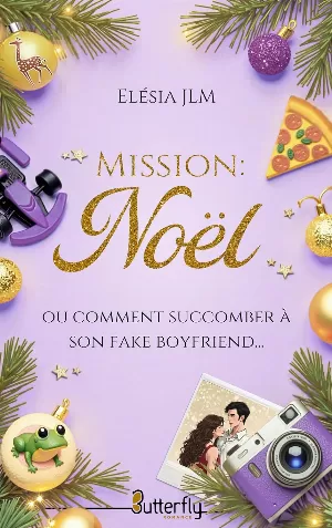 Mission Noël ou comment succomber à son fake boyfriend...