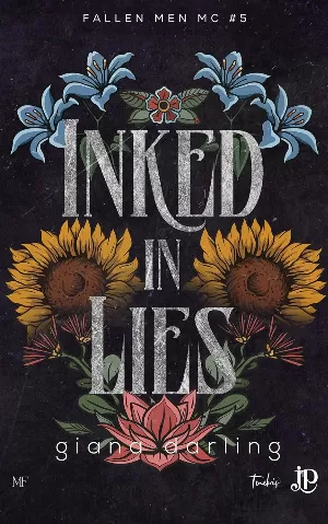 Fallen Men MC, Tome 5 : Inked in Lies