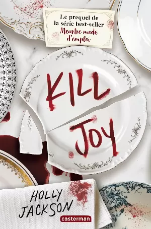 Meurtre mode d'emploi, Tome 0.5 : Kill Joy