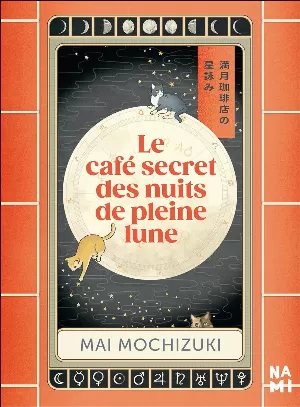 Le café secret des nuits de pleine lune