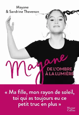 Mayane de l’ombre à la lumière