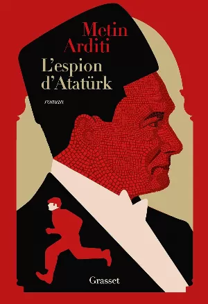 La trilogie de Constantinople, Tome 2 : L'espion d'Atatürk