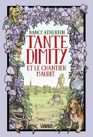 Les Mystères de Tante Dimity, Tome 3 : Tante Dimity et le chantier maudit