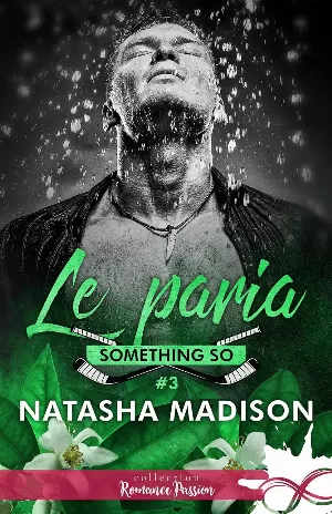 Something So, Tome 3 : Le Paria