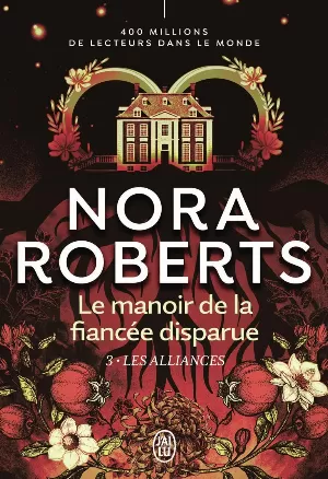 Le Manoir de la fiancée disparue, Tome 3 : Les Alliances