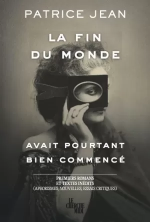 La fin du monde avait pourtant bien commencé...