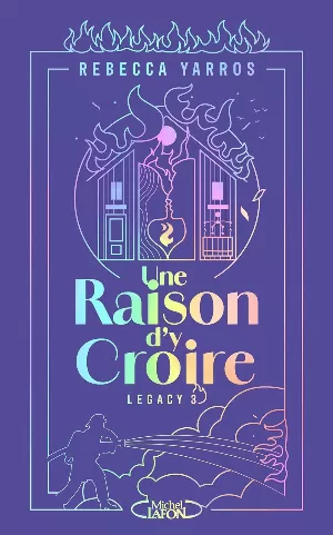Legacy, Tome 3 : Une raison d'y croire
