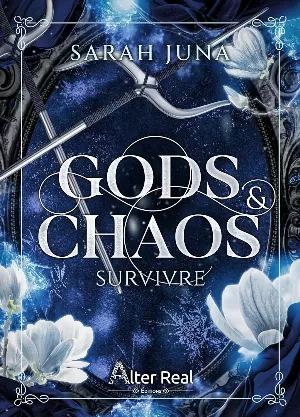 Gods & Chaos, Tome 1 : Survivre