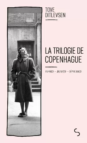 La trilogie de Copenhague: Enfance, Jeunesse, Dépendance