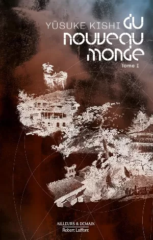 Du Nouveau monde, Tome 1 : Ailleurs et demain