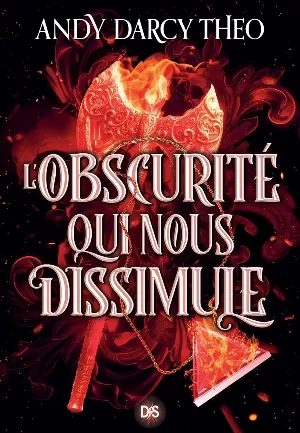 L'Obscurité qui nous dissimule