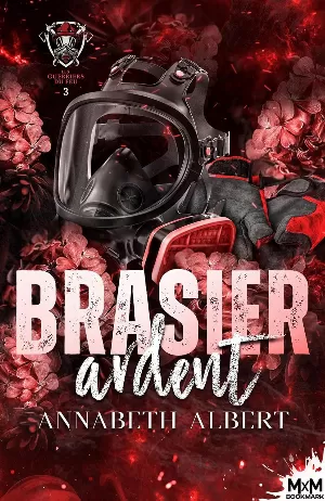 Les Guerriers du feu, Tome 3 : Brasier ardent