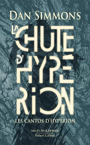 Le cycle d'Hypérion, Tome 2 : La chute d'Hypérion