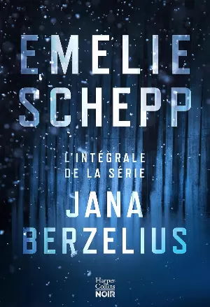 L'intégrale de la série Jana Berzelius