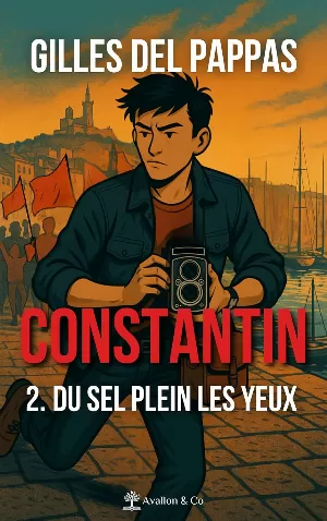 Constantin, Tome 2 : Du sel plein les yeux