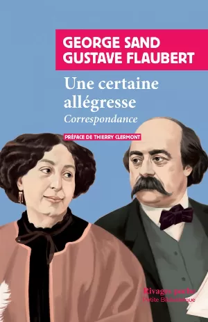 Une certaine allégresse: Correspondance