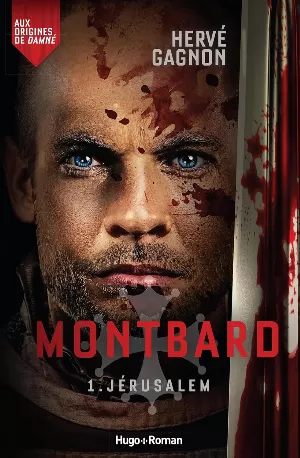 Montbard, Tome 1 : Jérusalem