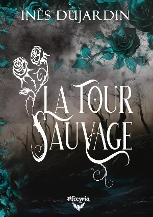 La tour sauvage