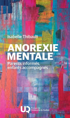 Anorexie mentale: Parents informés, enfants accompagnés