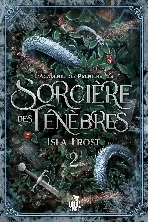 L'Académie des premiers nés, Tome 2 : Sorcière des ténèbres