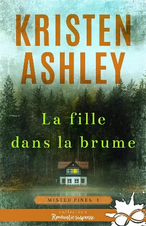 Misted Pines, Tome 1 : La Fille dans la brume