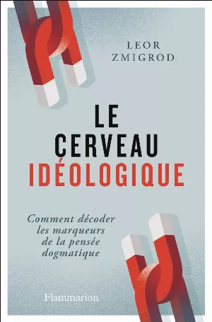 Le cerveau idéologique