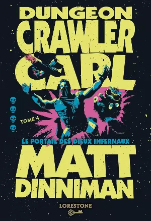 Dungeon Crawler Carl, Tome 4 : The Gate of the Feral Gods