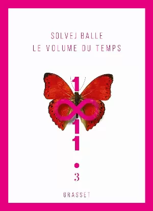 Le volume du temps, Tome 3