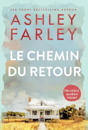 1001Ebooks - Trilogie Marsh Point, Tome 1 : Le Chemin du Retour Trilogie Marsh Point, Tome 1 : Le Chemin du Retour
