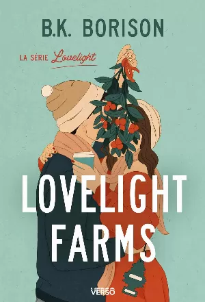 Lovelight, Tome 1 : Lovelight Farms