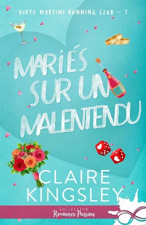 Dirty Martini Running Club, Tome 3 : Mariés sur un malentendu