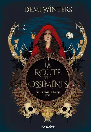 Les Cendres divines, Tome 1 : La Route des ossements