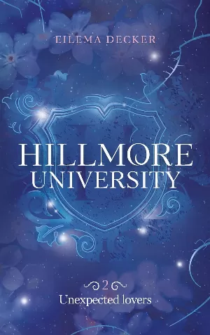 Hillmore University, Tome 2 : Unexpected Lovers