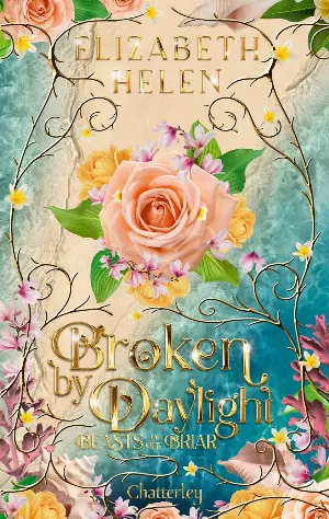 Beasts of the Briar, Tome 4 : Broken by Daylight