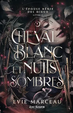 1001Ebooks - L'Épouse bénie des dieux, Tome 1 : Cheval blanc et nuits sombres L'Épouse bénie des dieux, Tome 1 : Cheval blanc et nuits sombres
