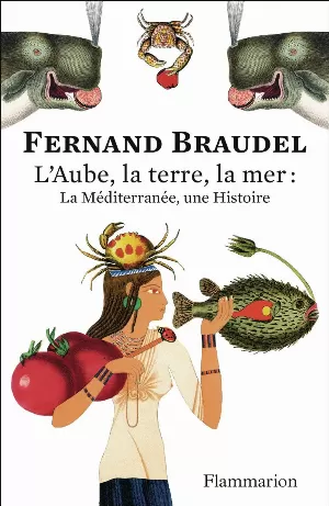 L'aube, la terre, la mer : La méditerranée, une Histoire: Édition anniversaire 150 ans