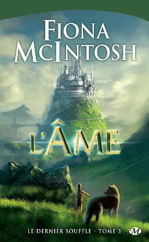Le Dernier Souffle, Tome 3 : L'Âme