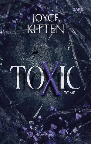 Toxic, Tome 1