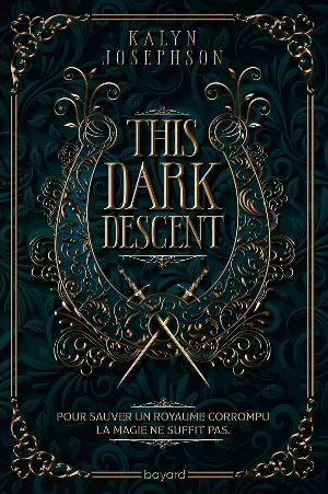 This Dark Descent, Tome 1 : This Dark Descent