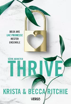 Addicted, Tome 6 : Thrive