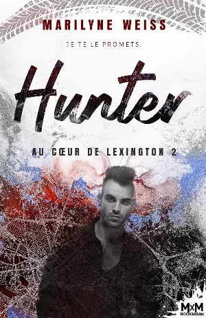 Au cœur de Lexington, Tome 2 : Hunter