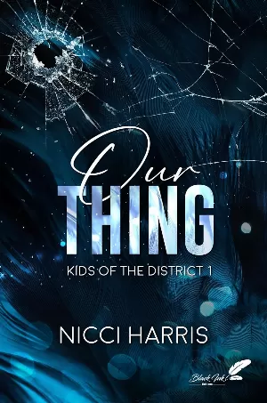 Kids of the District, Tome 1 : Our Thing