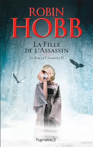 Le fou et l'assassin, Tome 2 : La fille de l'assassin