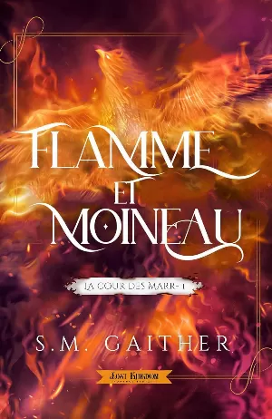 1001Ebooks - Court of the Marr, Tome 1 : Flamme et Moineau Court of the Marr, Tome 1 : Flamme et Moineau